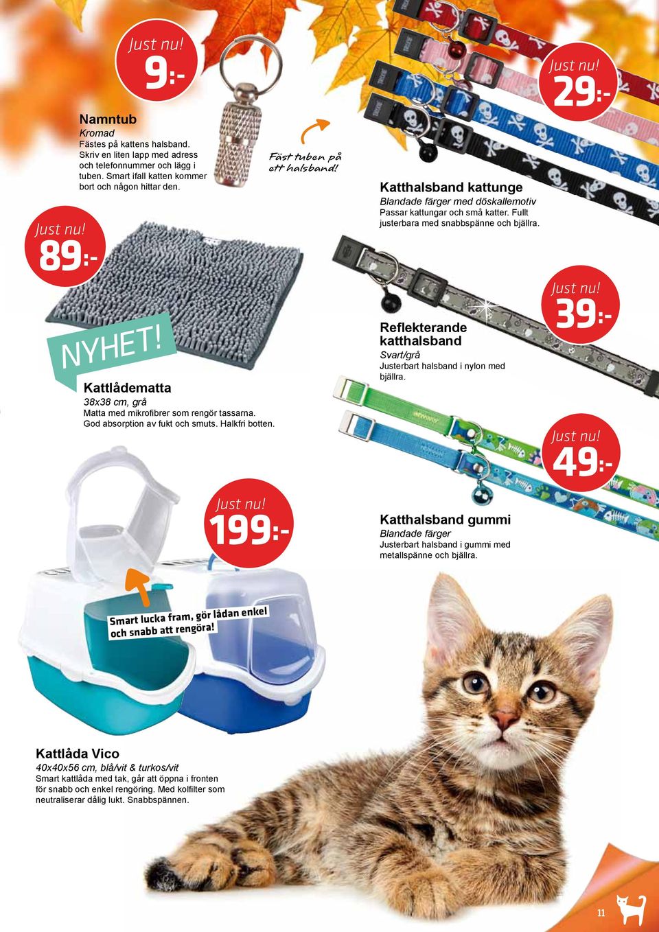 Katthalsband kattunge Blandade färger med döskallemotiv Passar kattungar och små katter. Fullt justerbara med snabbspänne och bjällra.