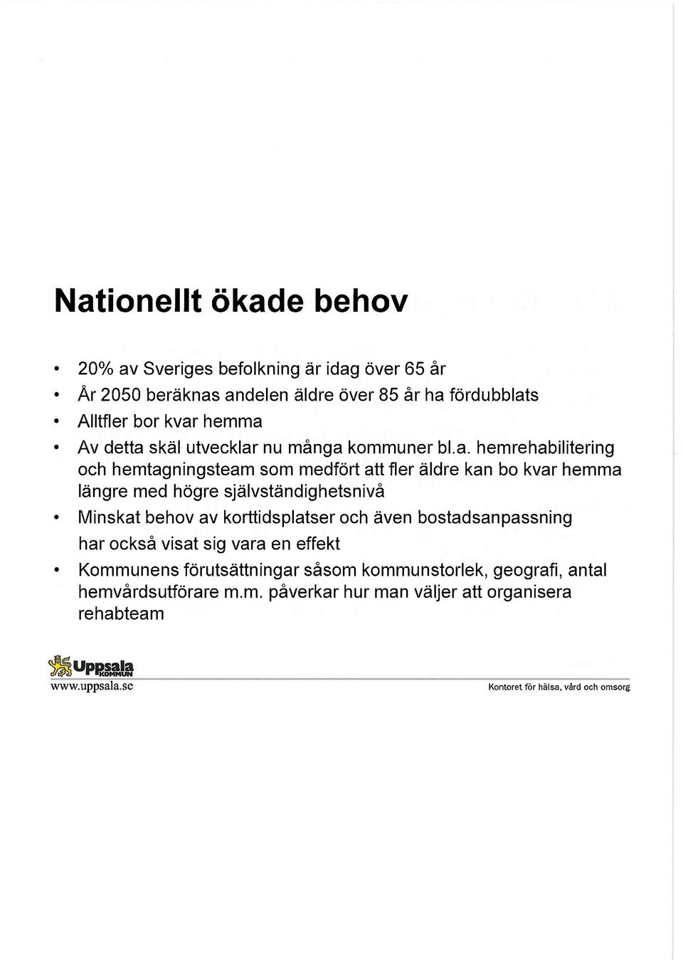skäl utvecklar