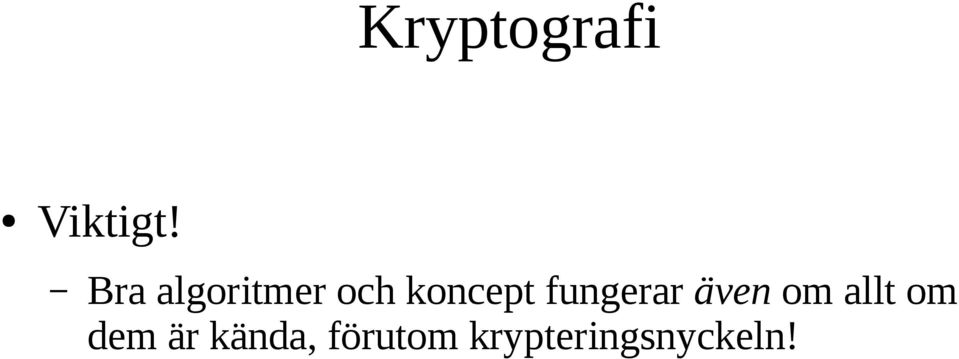 fungerar även om allt om dem
