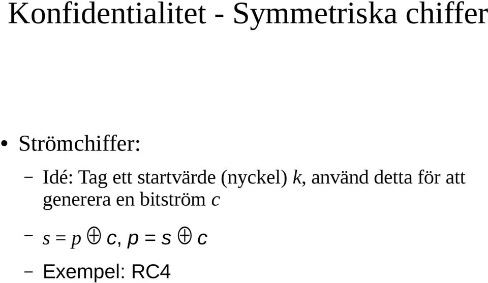 (nyckel) k, använd detta för att