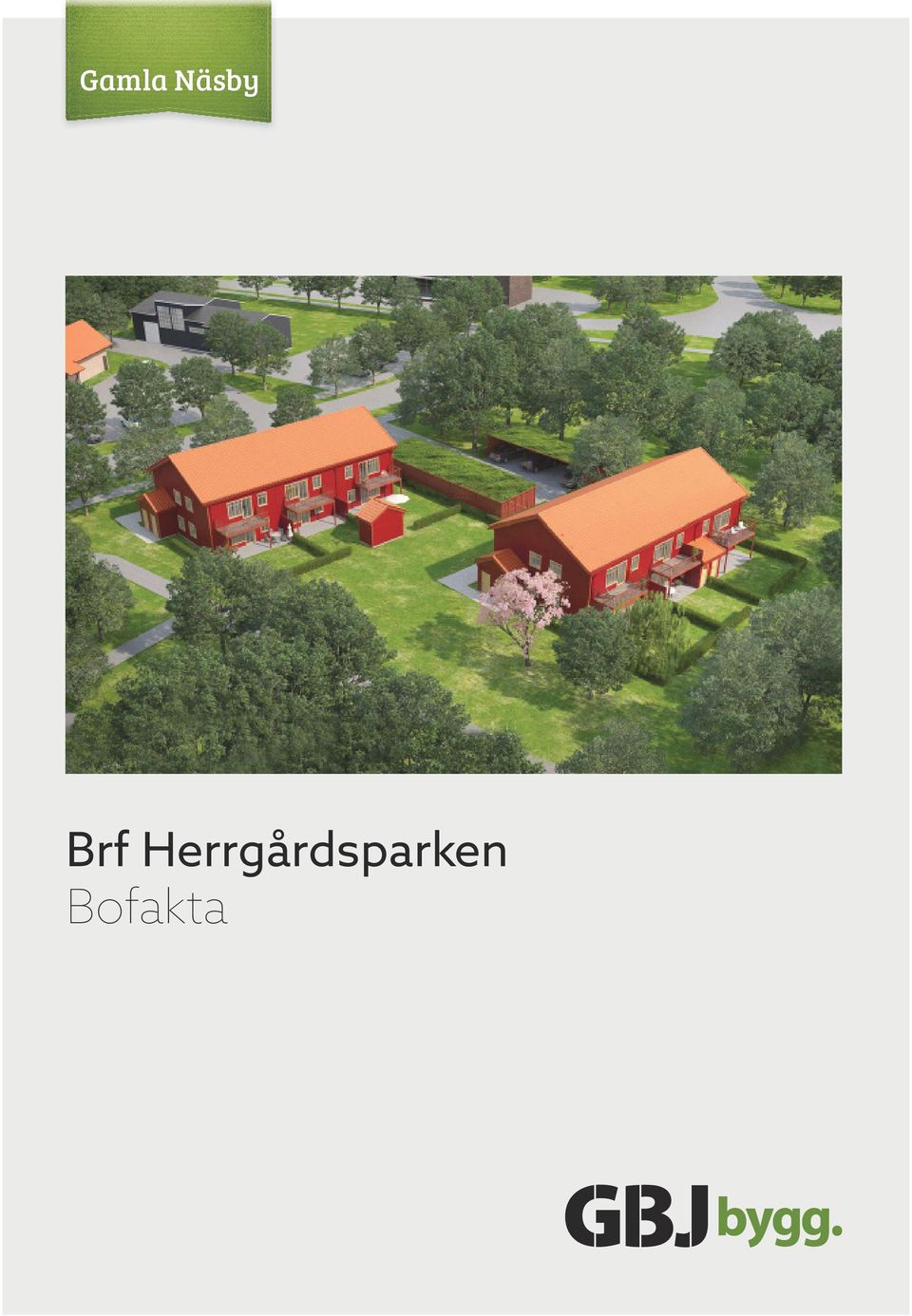 Gamla Näsby. Brf Herrgårdsparken Bofakta - PDF Free Download