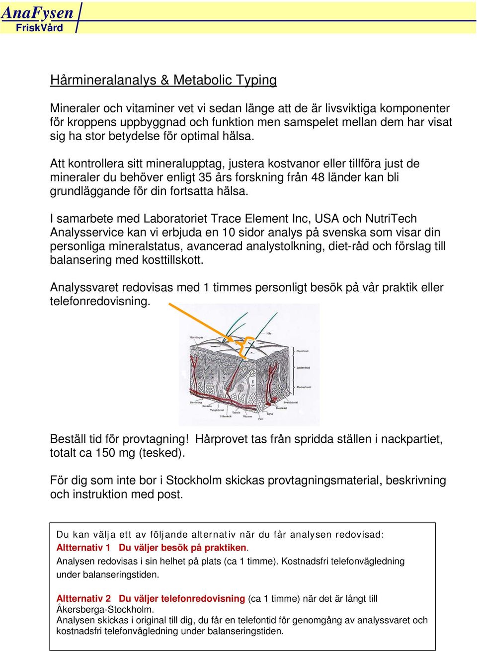 Att kontrollera sitt mineralupptag, justera kostvanor eller tillföra just de mineraler du behöver enligt 35 års forskning från 48 länder kan bli grundläggande för din fortsatta hälsa.