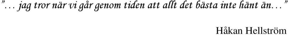 allt det bästa inte