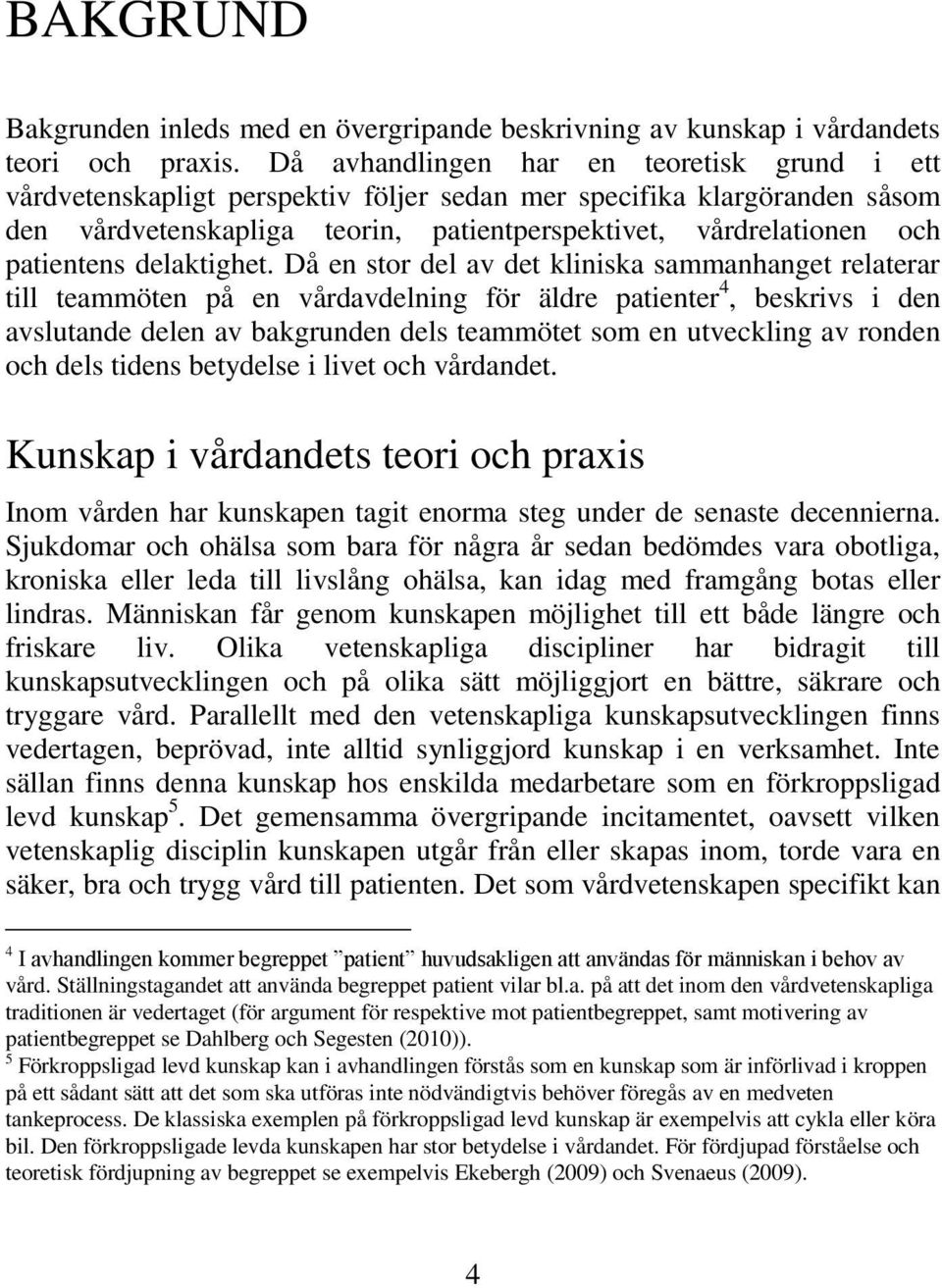 patientens delaktighet.