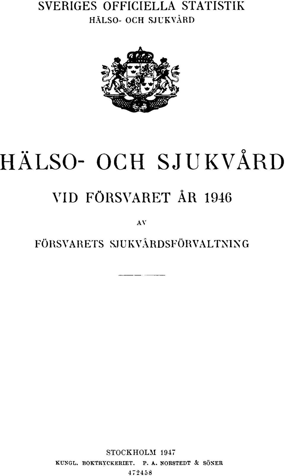 1946 AV FÖRSVARETS SJUKVÅRDSFÖRVALTNING