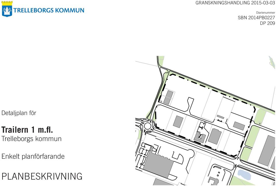 Detaljplan för Trailern 1 m.fl.