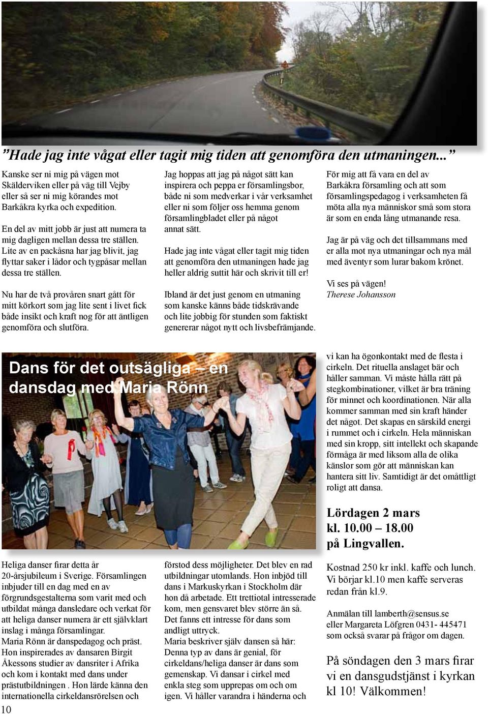 En del av mitt jobb är just att numera ta mig dagligen mellan dessa tre ställen. Lite av en packåsna har jag blivit, jag flyttar saker i lådor och tygpåsar mellan dessa tre ställen.