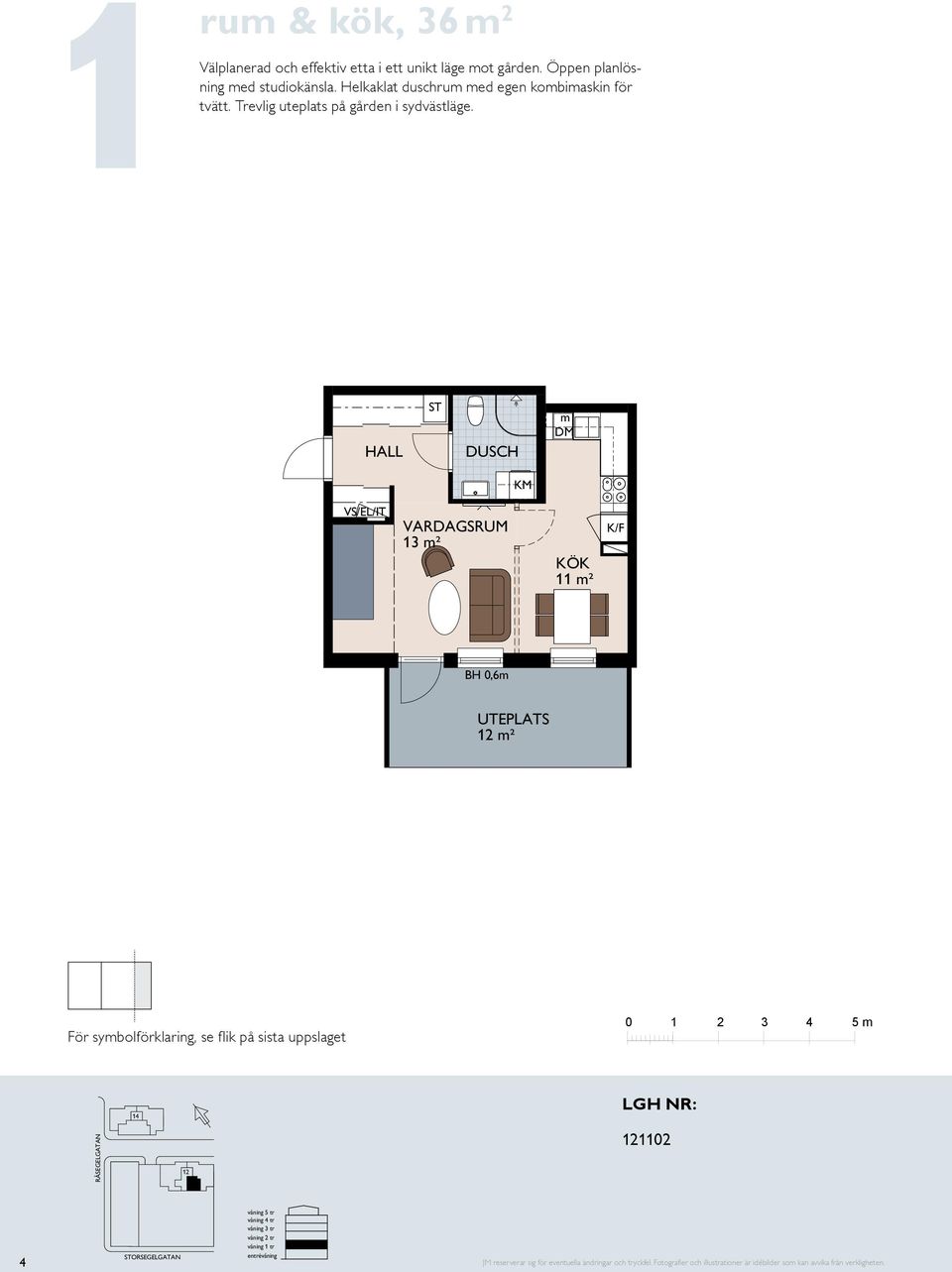ru och kök, 46 ² opakt lägenhet ed öppna russaband Sovru ed plats för två Balkong ot gård 8 / BH 0,55 13 ² M / M BH 0,70 / 13 ² 11 ² 11 ² / / 13 ² M / 11 ² UTEPATS ² / G SOVRUM 11