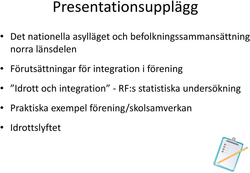 för integration i förening Idrott och integration - RF:s