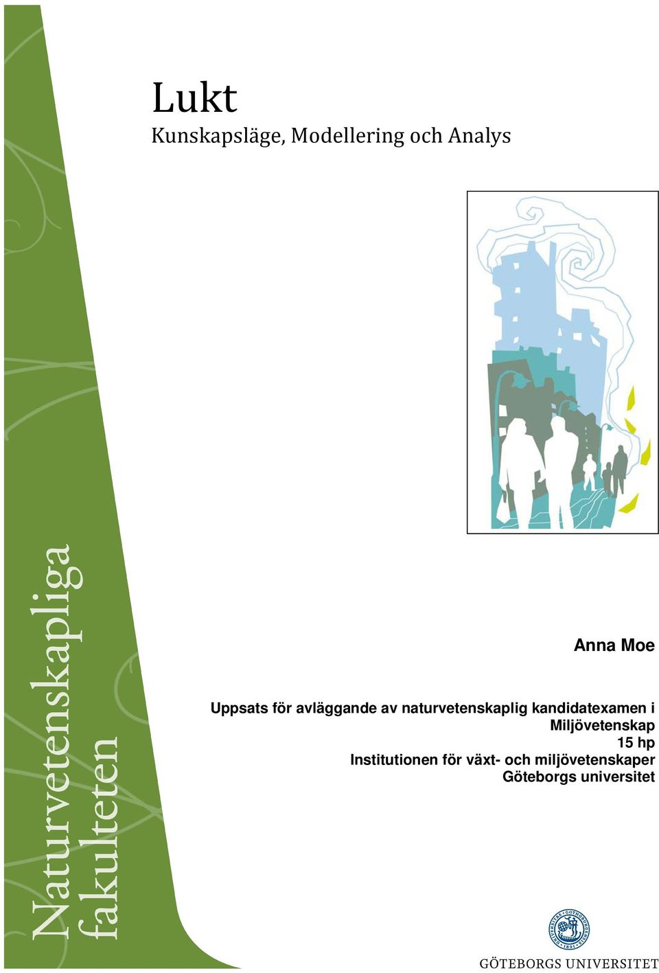 kandidatexamen i Miljövetenskap 15 hp
