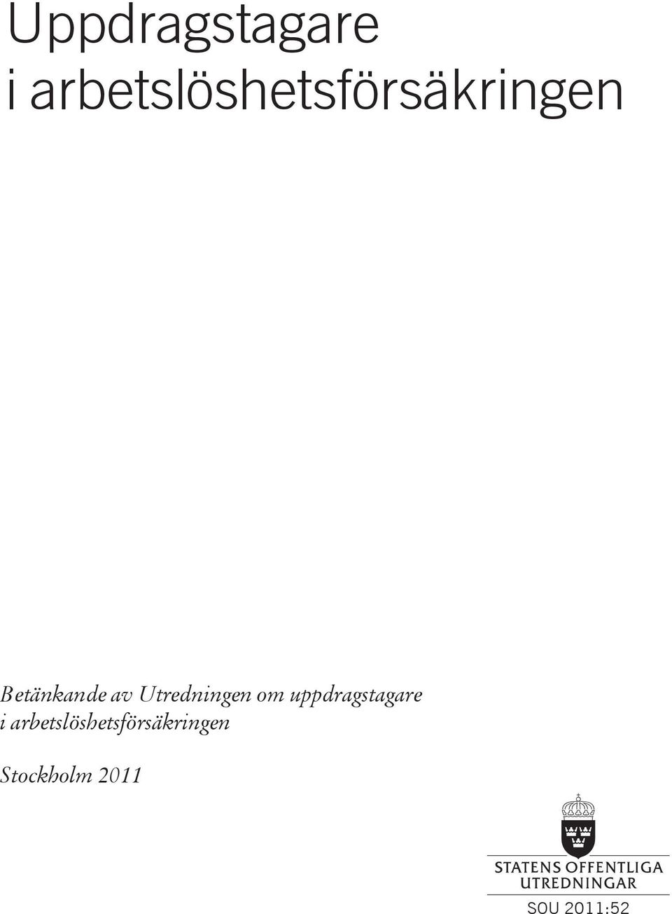 Betänkande av Utredningen om