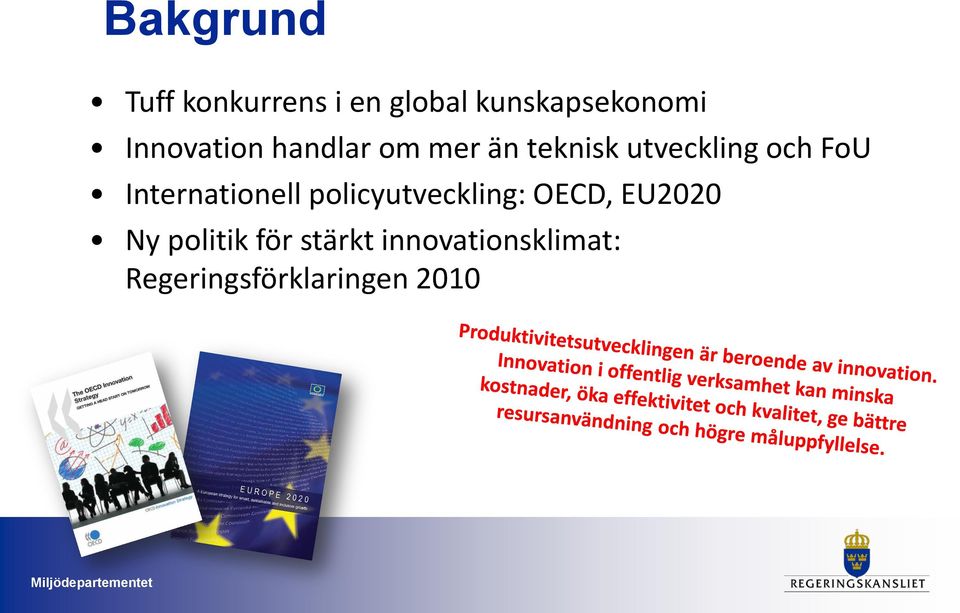 Internationell policyutveckling: OECD, EU2020 Ny