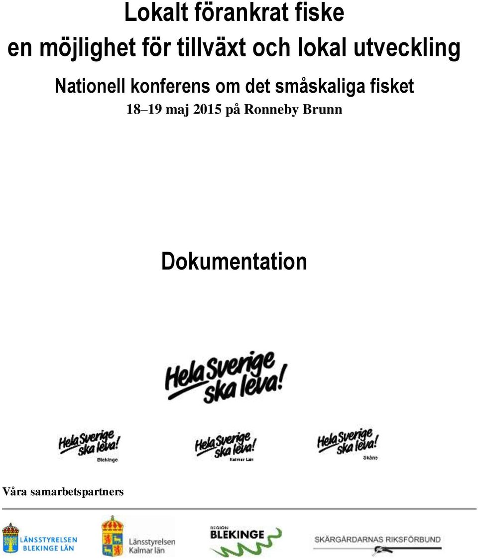 konferens om det småskaliga fisket 18 19 maj