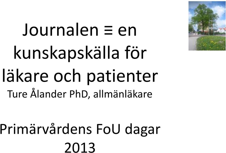 Ture Ålander PhD,