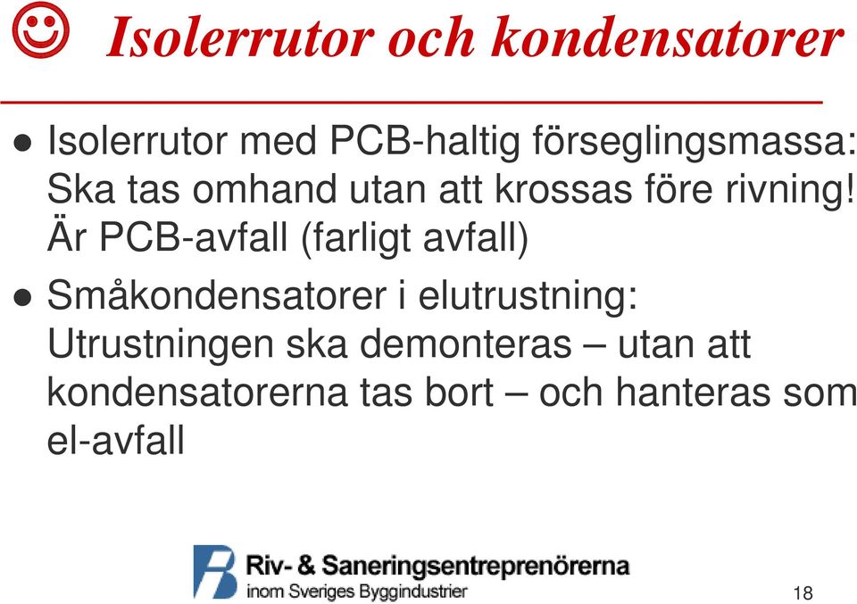 Är PCB-avfall (farligt avfall) Småkondensatorer i elutrustning: