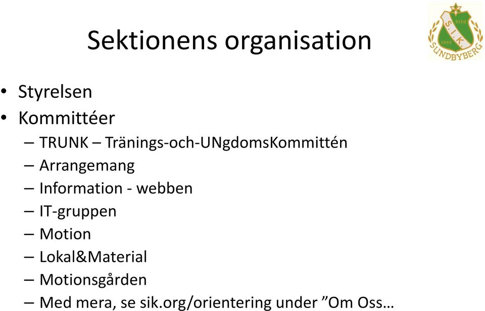 Information - webben IT-gruppen Motion