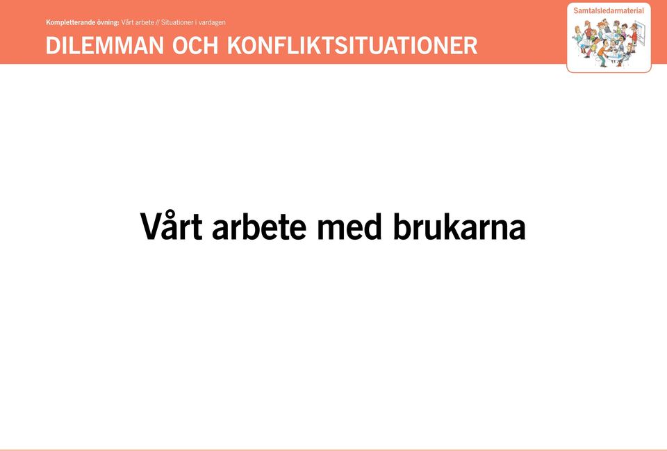 och konfliktsituationer