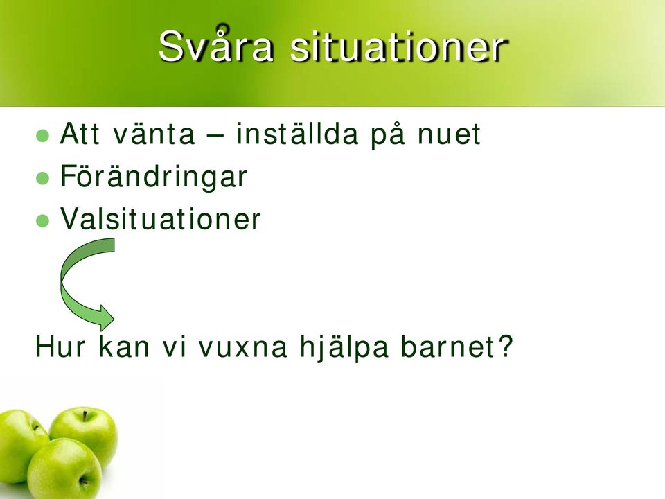 Förändringar