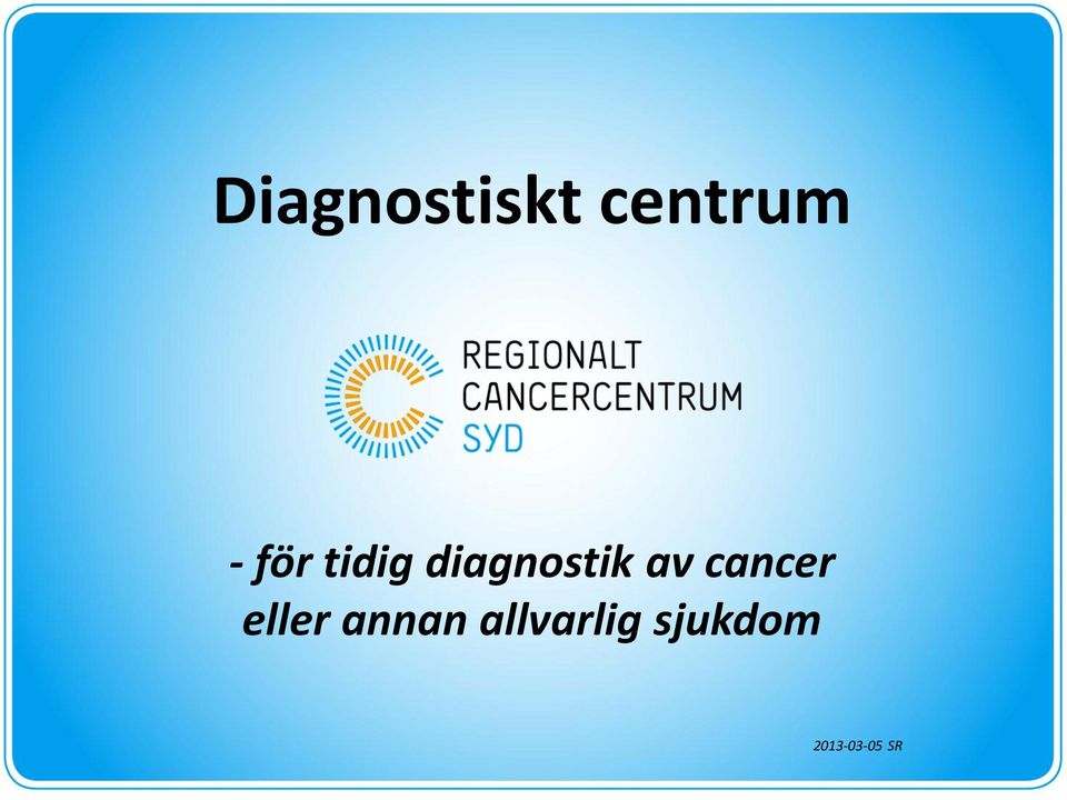 cancer eller annan