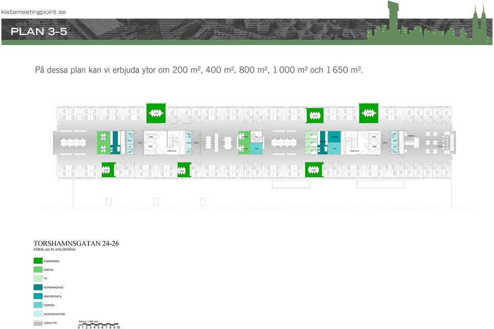 K/F PAUS DEL AV PLAN 5 DEL AV PLAN 5 TORSHAMNSGATAN 4-6 FÖRSLAG PLANLÖSNING TORSHAMNSGATAN TOTAL YTA ~1 650m² 4-6 ERENS FÖRSLAG PLANLÖSNING ERENS KOPIERING/FAX SERVER/DATA KOPIERING/FAX FÖRRÅD