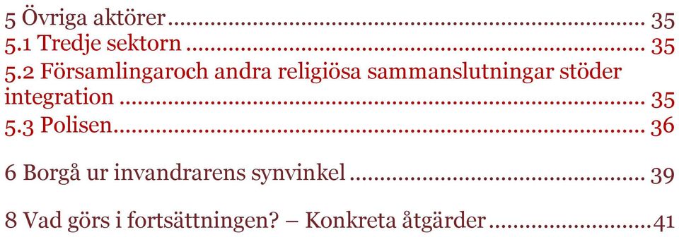 2 Församlingaroch andra religiösa sammanslutningar stöder