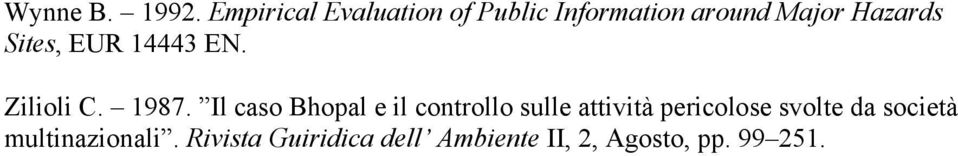 Sites, EUR 14443 EN. Zilioli C. 1987.
