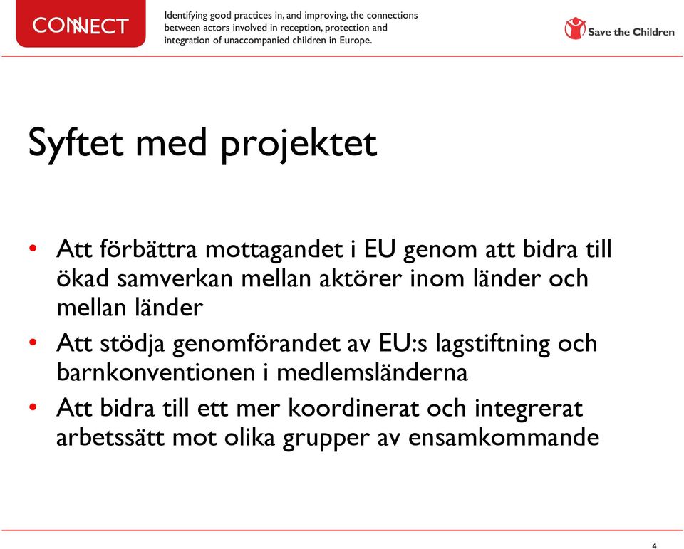 genomförandet av EU:s lagstiftning och barnkonventionen i medlemsländerna Att