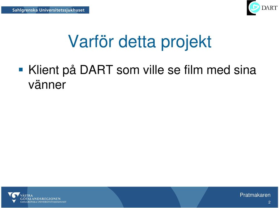 DART som ville se