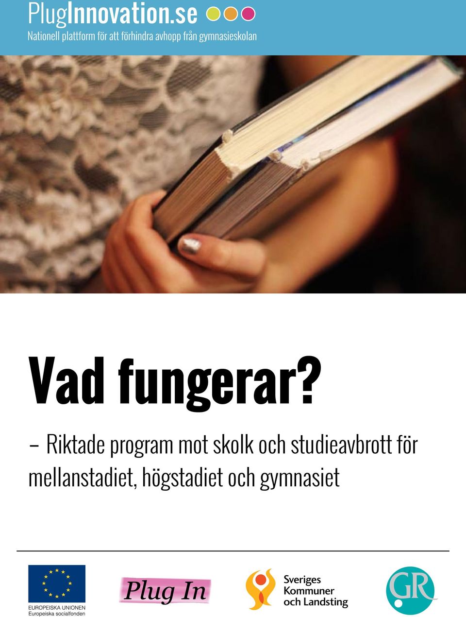 och studieavbrott för