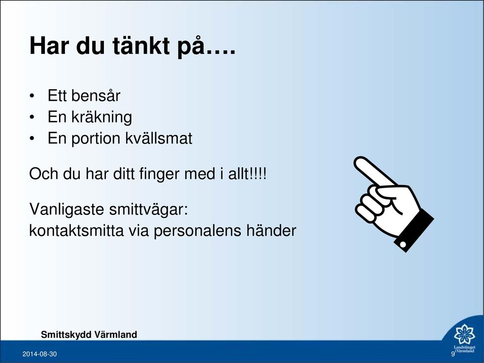 kvällsmat Och du har ditt finger med i