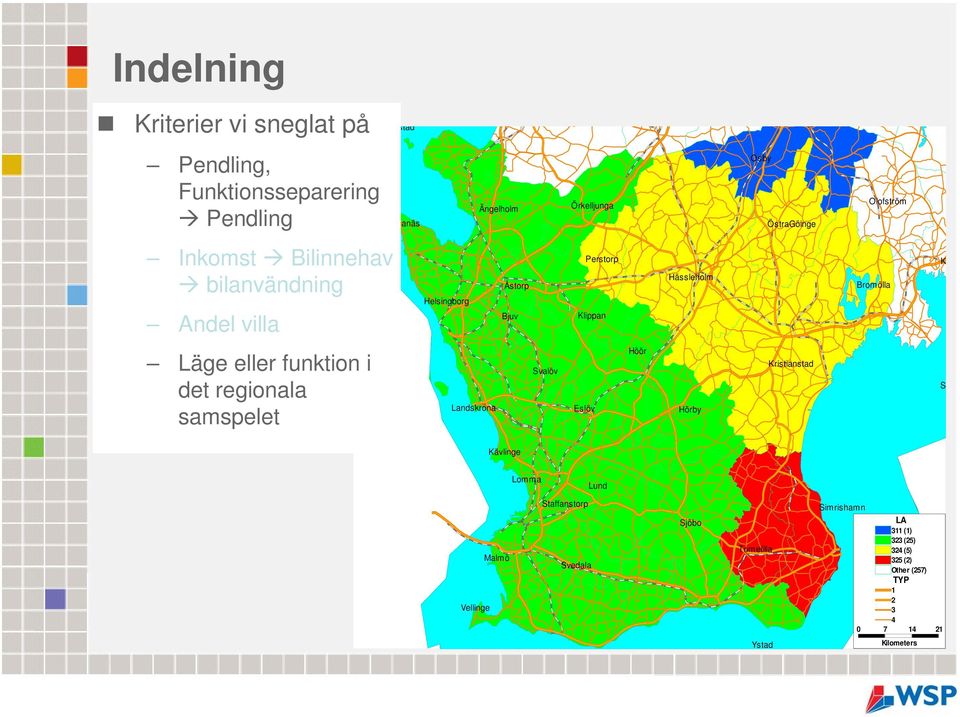 eller funktion i det regionala samspelet Landskrona Svalöv Eslöv Höör Hörby Kristianstad S Kävlinge Lomma Lund Malmö Vellinge