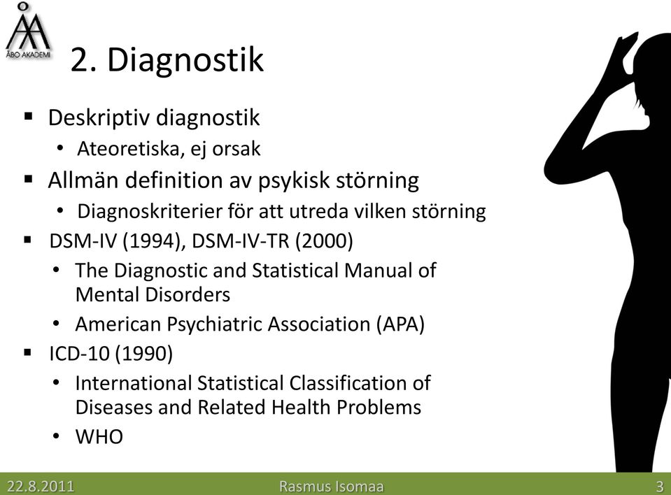 Diagnostic and Statistical Manual of Mental Disorders American Psychiatric Association