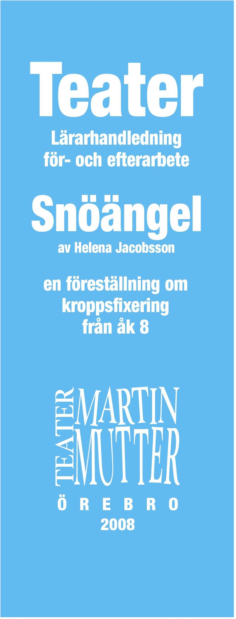 Jacobsson en föreställning om