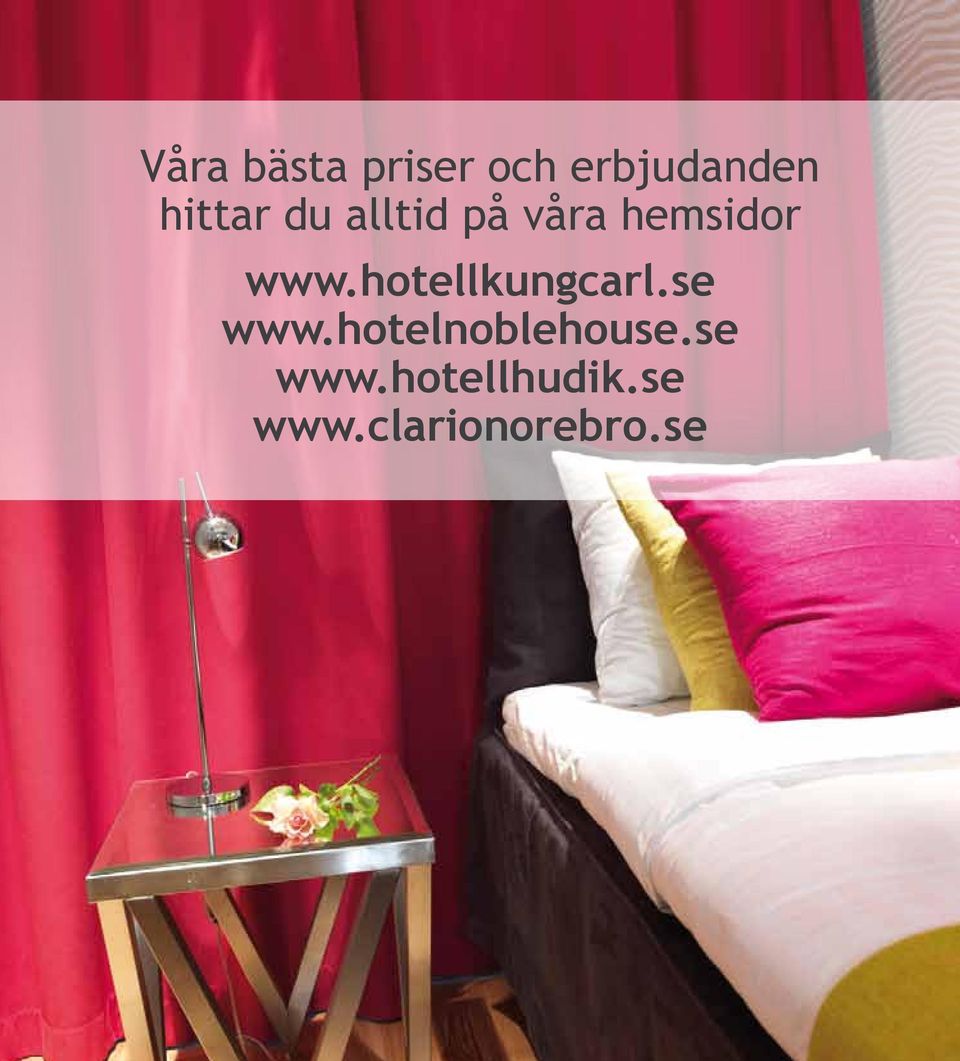 hotellkungcarl.se www.hotelnoblehouse.