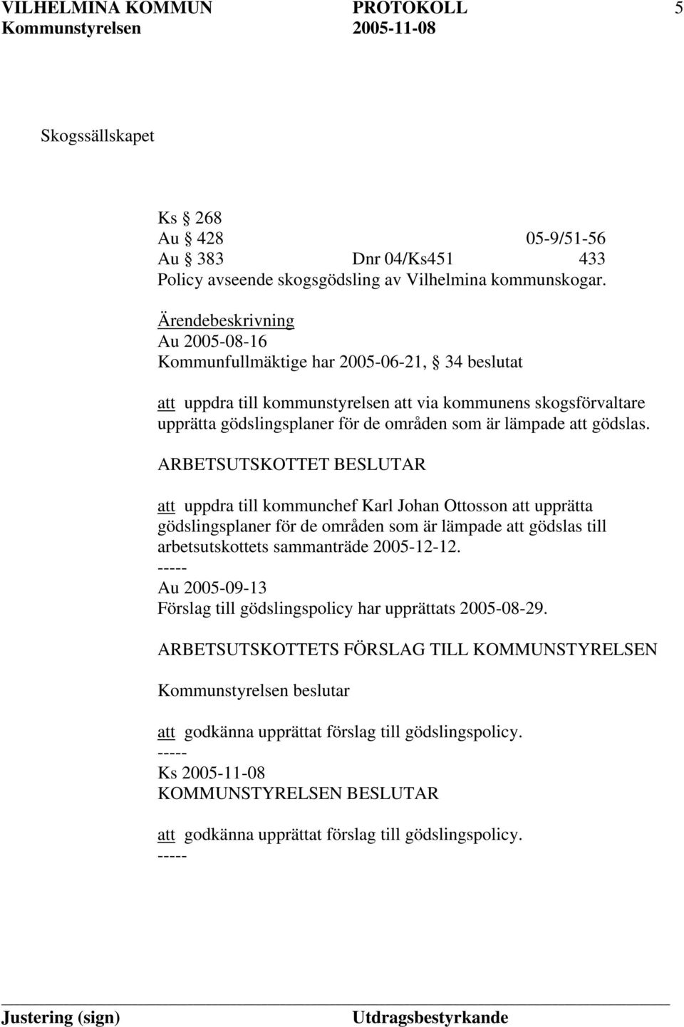 att gödslas.