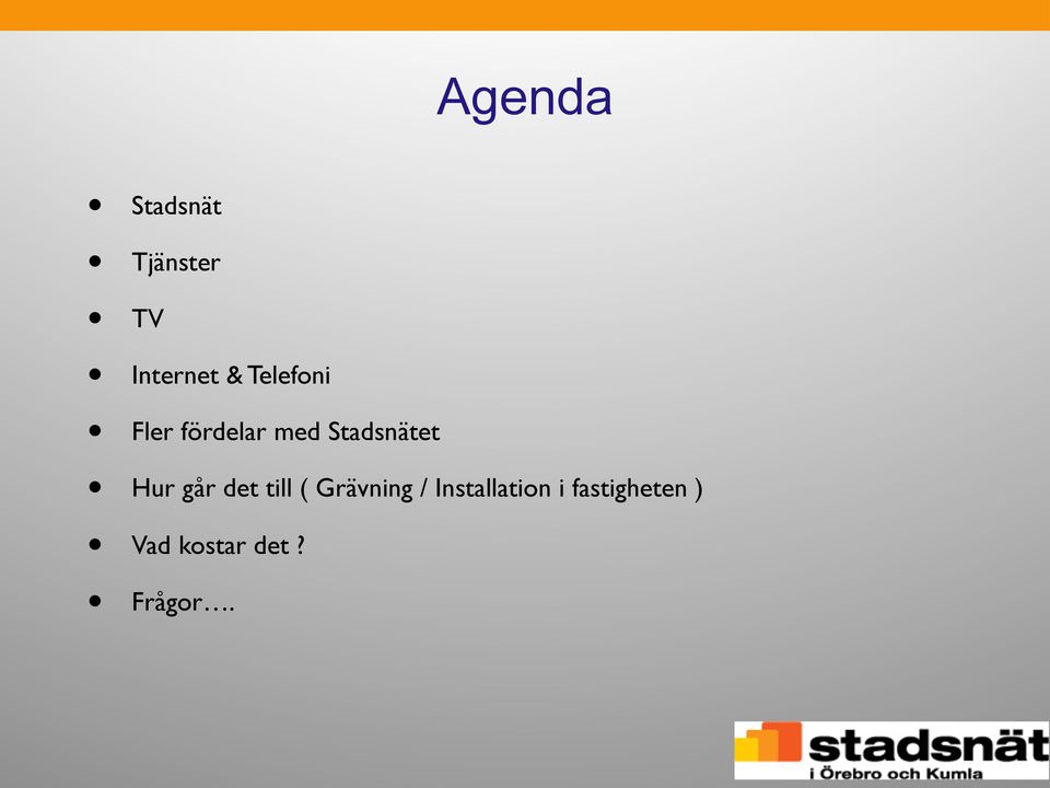 Hur går det till ( Grävning /