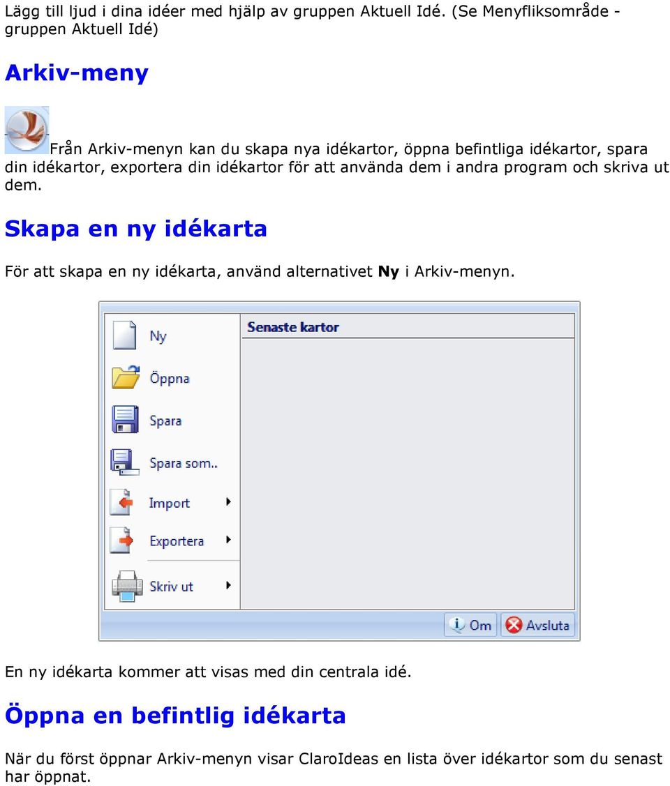 idékartor, exportera din idékartor för att använda dem i andra program och skriva ut dem.