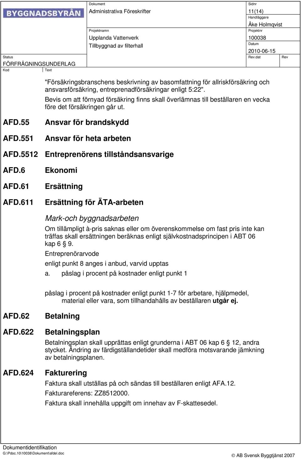 5512 Entreprenörens tillståndsansvarige AFD.6 AFD.61 AFD.