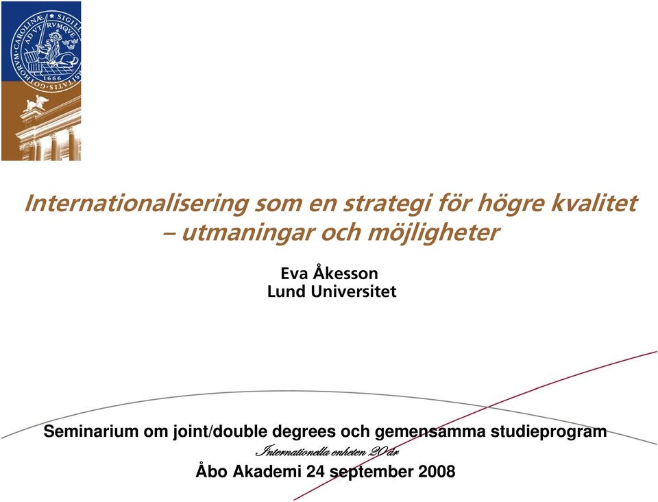 Seminarium om joint/double degrees och gemensamma