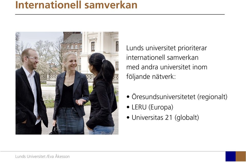 universitet inom följande nätverk: