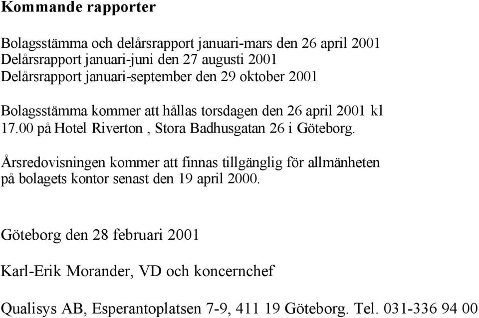 00 på Hotel Riverton, Stora Badhusgatan 26 i Göteborg.