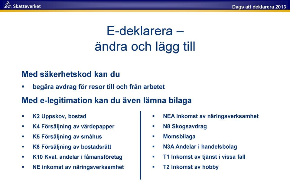 K6 Försäljning av bostadsrätt K10 Kval.