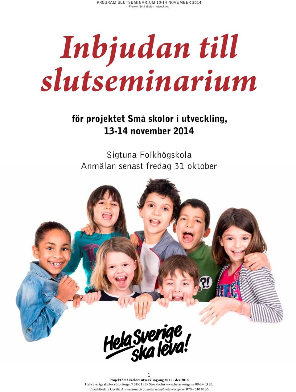 13-14 november 2014 Sigtuna