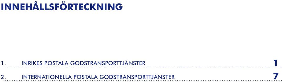 GODSTRANSPORTTJÄNSTER 2.