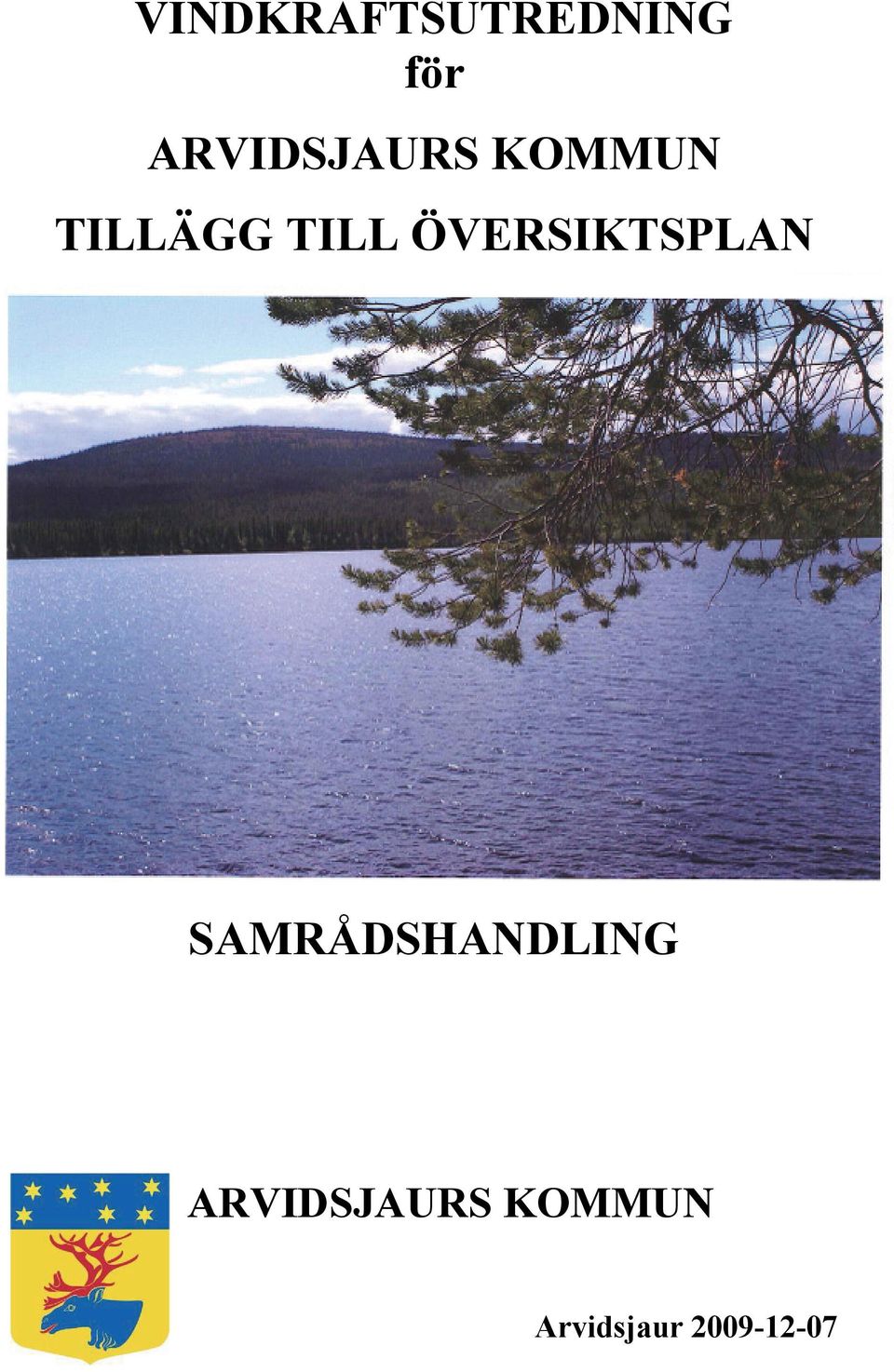 ÖVERSIKTSPLAN SAMRÅDSHANDLING