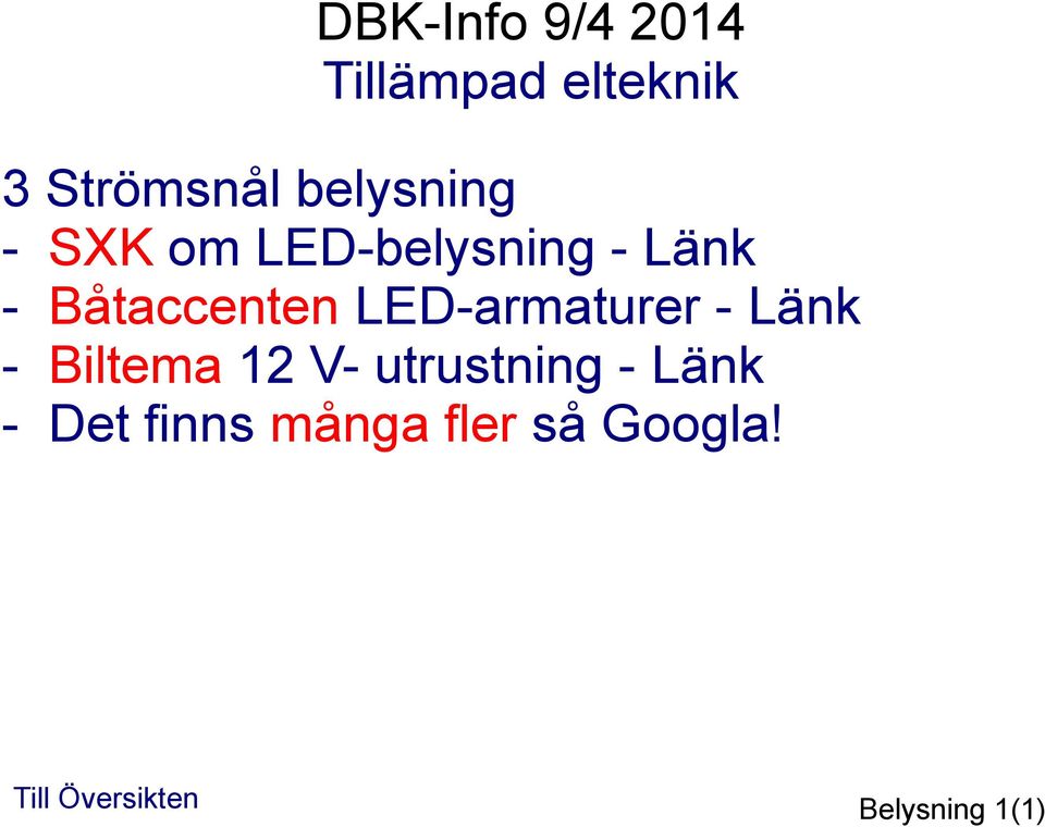 Länk - Biltema 12 V- utrustning - Länk - Det finns