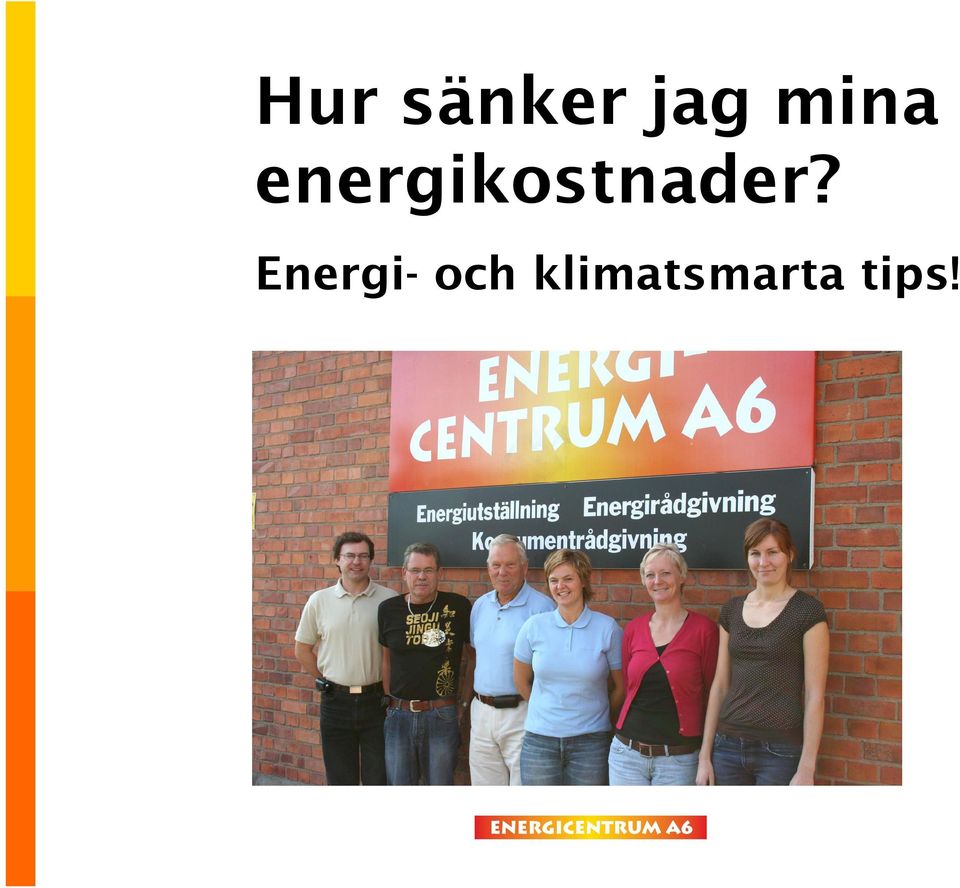 energikostnader?