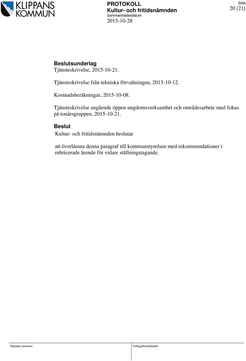 Tjänsteskrivelse angående öppen ungdomsverksamhet och områdesarbete med fokus på