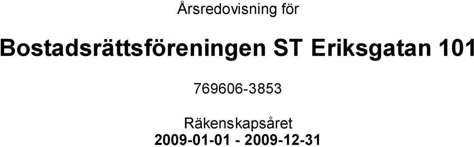 ST Eriksgatan 101