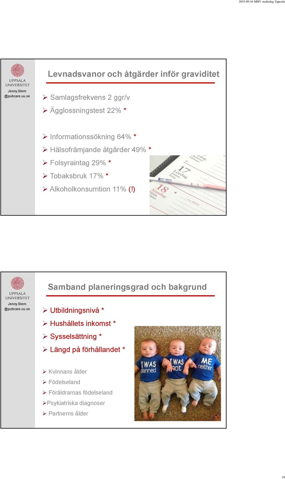 Alkoholkonsumtion 11% (!